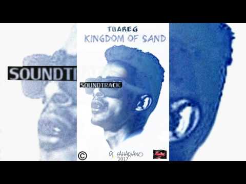 KING OF SAND - soundtrack - Touareg Beats
