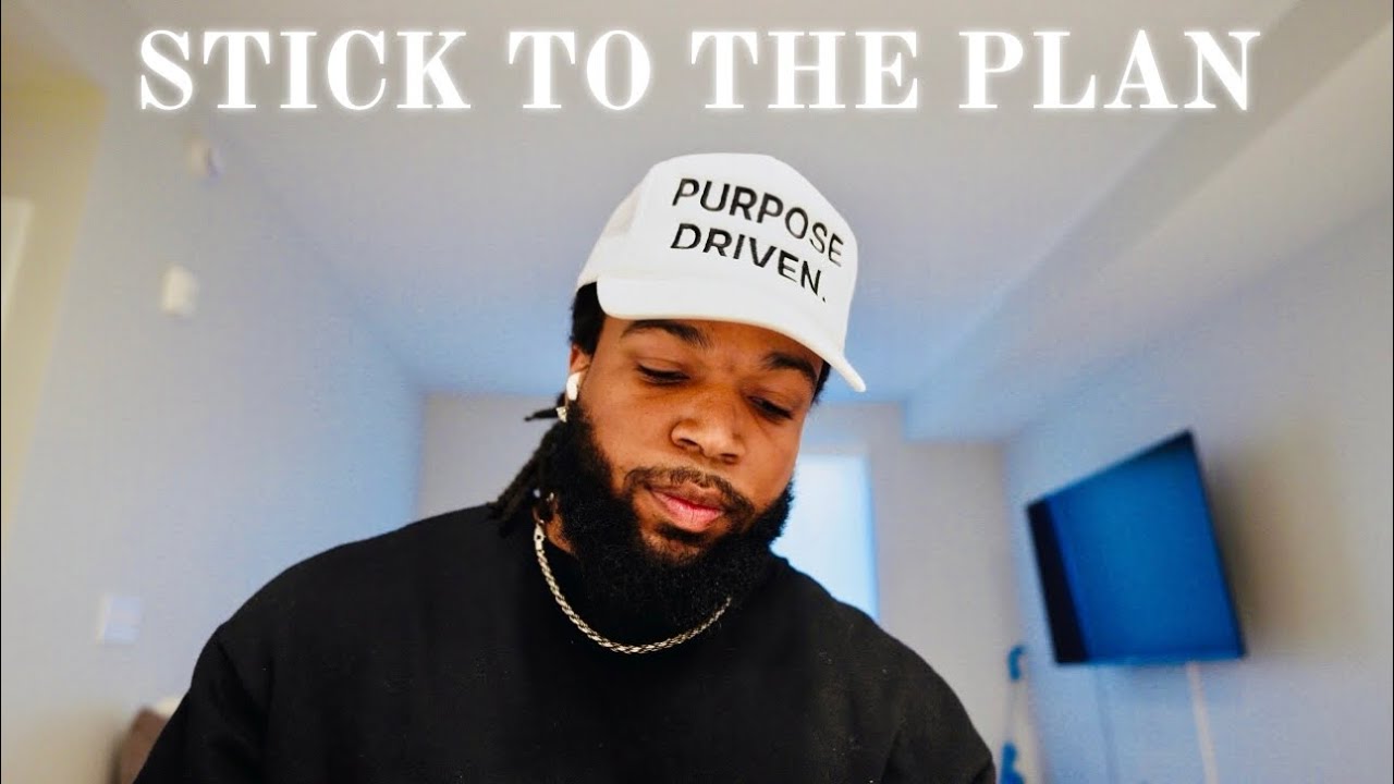 stick to the plan, you knew it wouldn't be easy