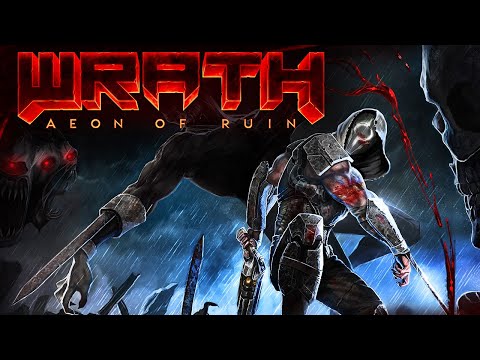 Wrath: Aeon Of Ruin - Announcement Gameplay Trailer