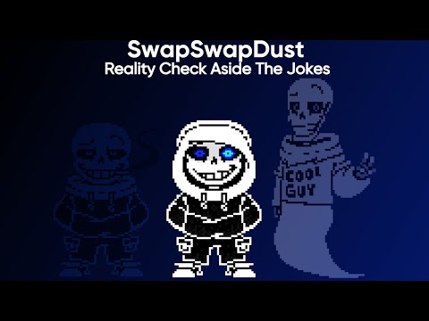 [SWAPSWAPDUST] Reality Check Aside The Jokes My Take