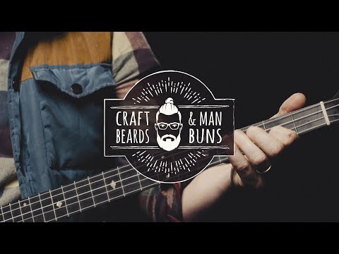 Craft Beards & Man Buns -Official Video