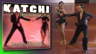 CHA CHA CHA - Katchi - Ofenbach vs. Nick Waterhouse (31 BPM) remix Hantos Djay