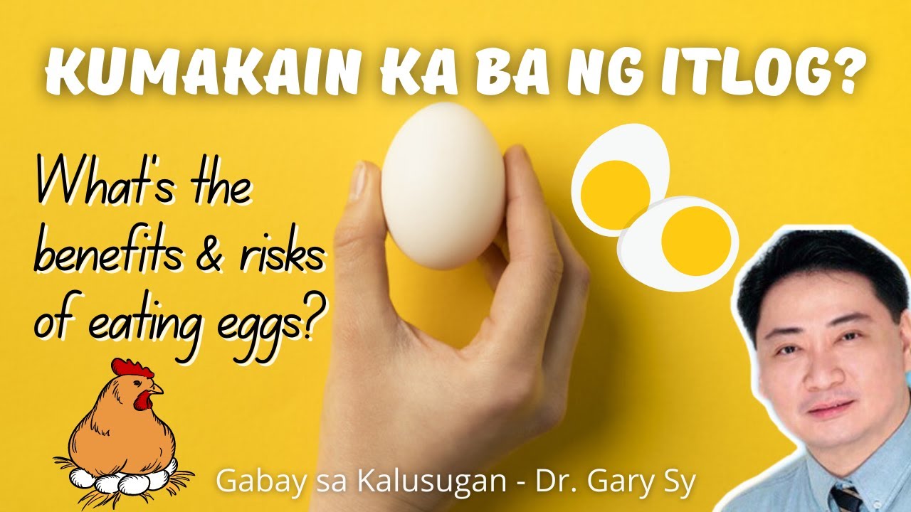 Eggs: Health Benefits & Risks - Dr. Gary Sy