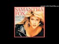 Samantha Fox - Naughty Girls (Need Love Too) (Special Extended Mix)