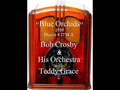 Blue Orchids ~ Bob Crosby & His Orchestra (1939)