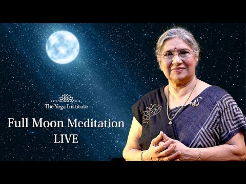 FULL MOON MEDITATION | August 2020 | Dr. Hansaji Yogendra | The Yoga Institute