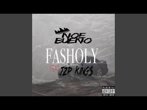 Fasholy (feat. JZP King$)