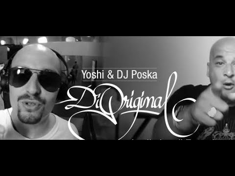 YOSHI & DJ POSKA - DI ORIGINAL (Clip)