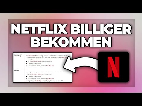 Netflix günstiger bekommen & billigeres Abo abschließen - Anleitung