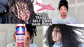 POST TRAVEL ✨SELF CARE✨✈️ *HAIR + SKIN EDITION*