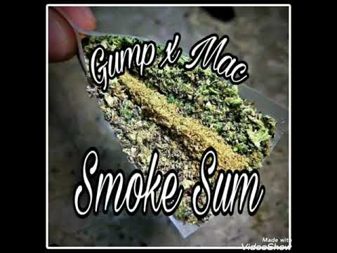 Gump x Mac - Smoke Sum (Official Audio)