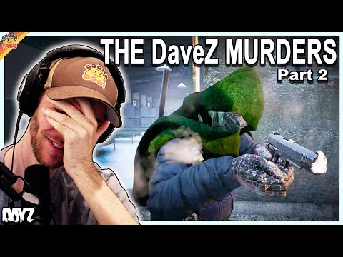 The DaveZ Murders: Part 2 ft. Reid & Dave - chocoTaco DayZ Namalsk Gameplay