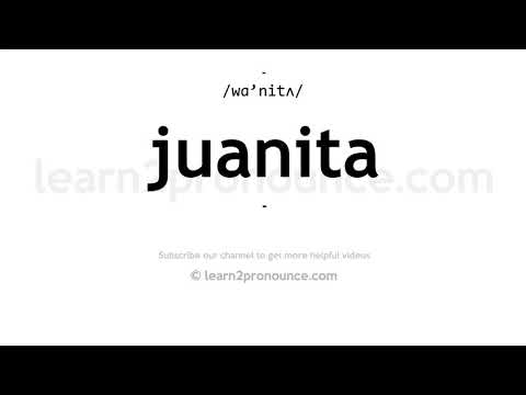 How to pronounce Juanita | English pronunciation