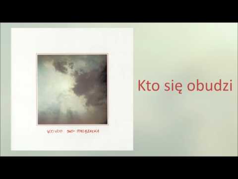 5. Voo Voo - Kto się obudzi