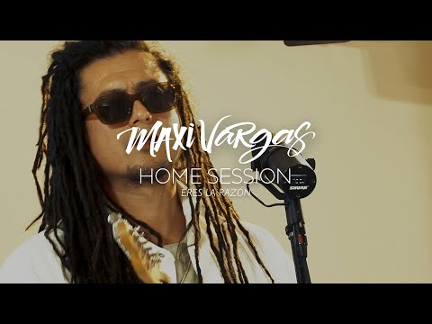 Maxi Vargas - Eres la razón en vivo (HOME SESSION)