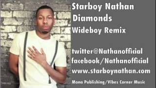 Starboy Nathan - Diamonds Wideboy club remix