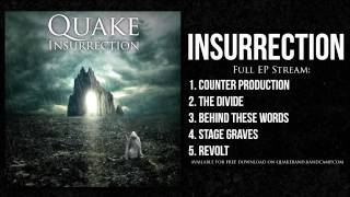 Quake ~ Insurrection (Full EP Stream)