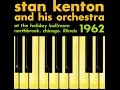 Stan Kenton & His Orchestra 1962 - My One and Only Love