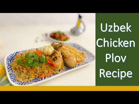 Uzbek Chicken Plov Recipe - Culinary Caravan 2020 - Uzbekistan (Episode 7)