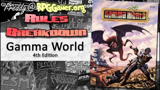 Rules Breakdown:  Gamma World