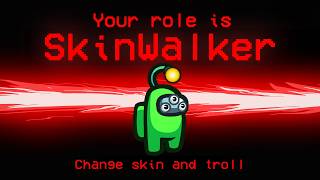 AMONG US But I Can Copy Anyone's Skin...