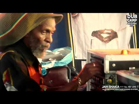 DUB CAMP FESTIVAL 2017 - JAH SHAKA ▶ Jah Massive All Stars "Follow Jah" ⑥