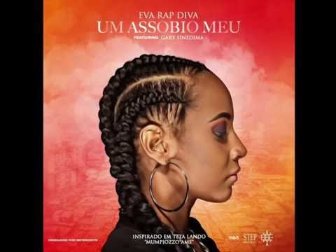 Eva Rapdiva - Um assobio meu Ft Gari Sinedima ( AUDIO)