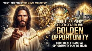 DON’T STOP BEFORE THE FINAL AMEN 🙏 Prayer for Money, Gold, Wealth & New Financial Opportunities