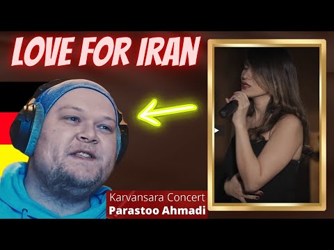Karvansara Concert - Parastoo Ahmadi | Foreigner Reaction | کنسرت کاروانسرا با صدای پرستو احمدی