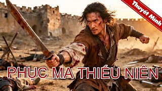 PHỤC MA THIẾU NIÊN | Đạo sĩ bắt quỷ mạnh nhất xuống núi | PHIM LẺ 2025