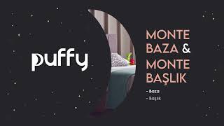 Puffy | Monte Baza Başlık