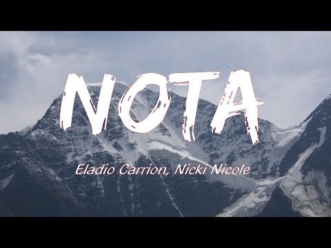 Eladio Carrion, Nicki Nicole - Nota (Letra/lyric)