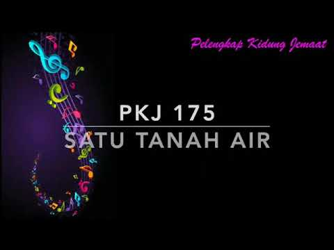 PKJ 175 SATU TANAH AIR