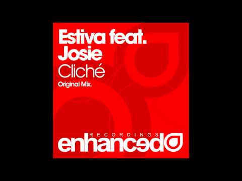 Estiva feat. Josie - Cliché (Original Mix)