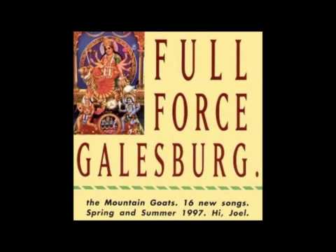 The Mountain Goats - Full Force Galesburg (1997) [Full]
