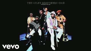 The Isley Brothers - That Lady, Pts. 1 &amp; 2 (Official Audio)