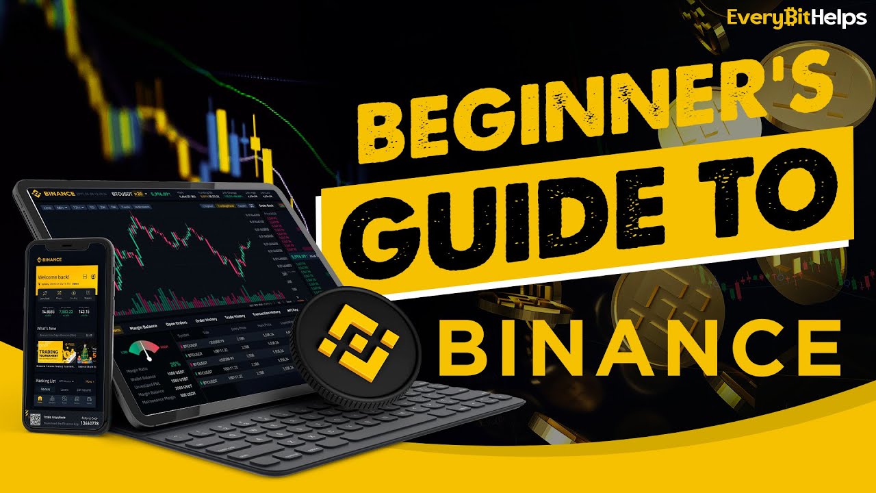 Beginners Guide on How to Use Binance