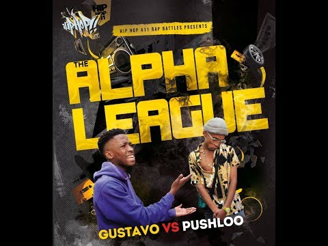 Hip-Hop 411 Rap Battle Presents - The Alpha League Rap Battles (Gustavo VS Pushloo)