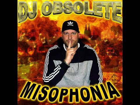 DJ Obsolete - Misophonia (Full Album) 2020