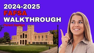 2024-2025 FAFSA Demo & Walkthrough Parent Section