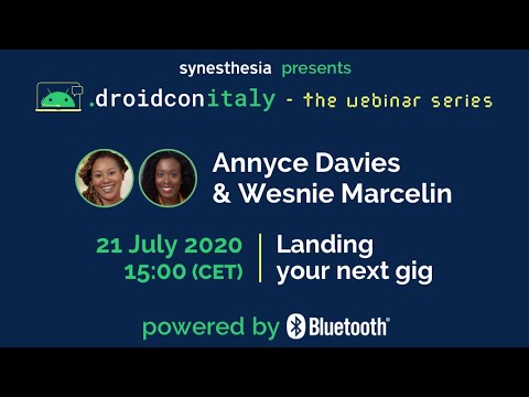 droidcon Italy Webinar - Landing your next gig - Annyce Davis & Wesnie Marcelin