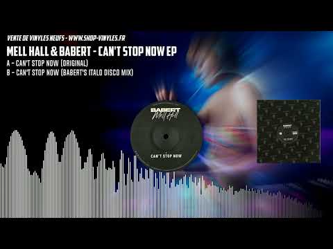 Mell Hall & Babert - Can't Stop Now EP
