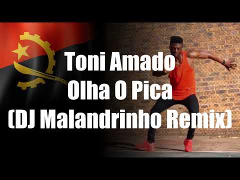 Toni Amado - Olha O Pica (DJ Malandrinho Remix)