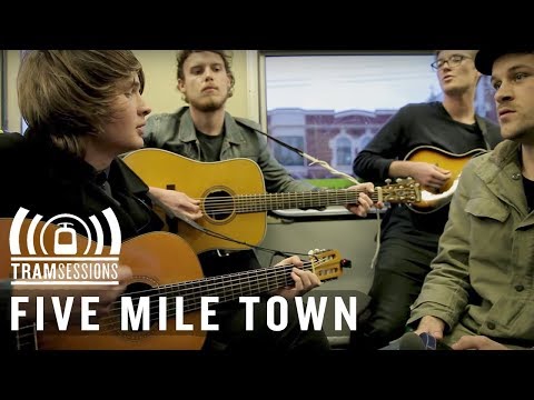 Five Mile Town - The Lucky Ones | Tram Sessions