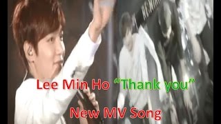 Download lagu Lee Min Ho 'Thank You'고마워요 이민호 M/V  2015 mp3