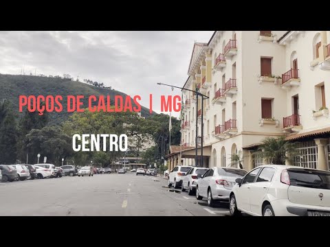 CENTRO de Poços de Caldas | MG