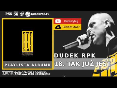DUDEK RPK  - TAK JUZ JEST FT. BONUS RPK, MARTA, SIWERS