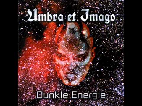 Umbra Et Imago - Dunkle Energie