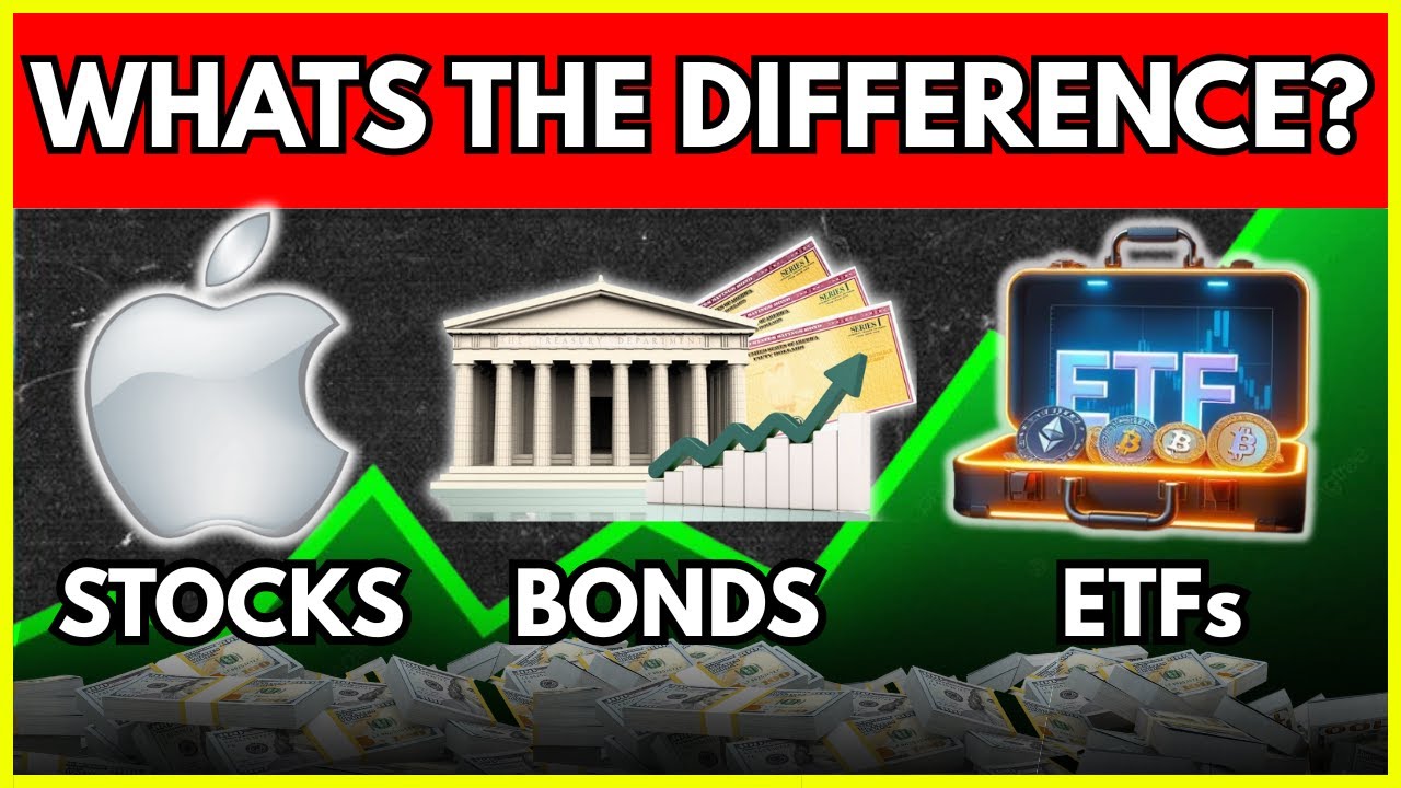 Stocks vs Bonds vs ETFs: Stock Market For Beginners