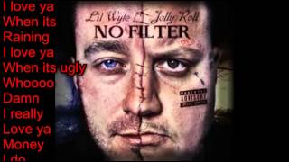 Our Love Song (Lyrics)- Lil Wyte & Jelly Roll